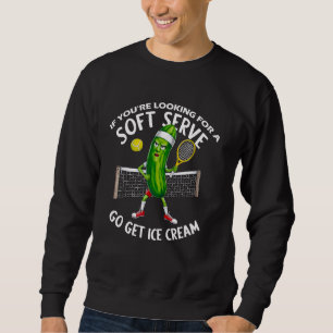If You're Looking for a Soft Serve Go Get Ice Crea Sweatshirt