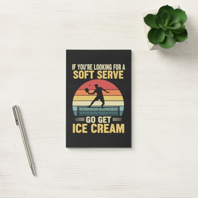 If You're Looking For A Soft Serve Pickleball  Post-it Notes (Office)