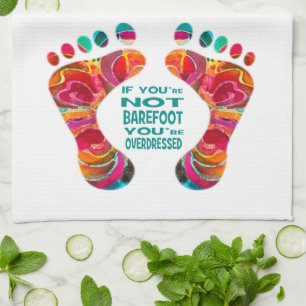 If you're not barefoot Towel