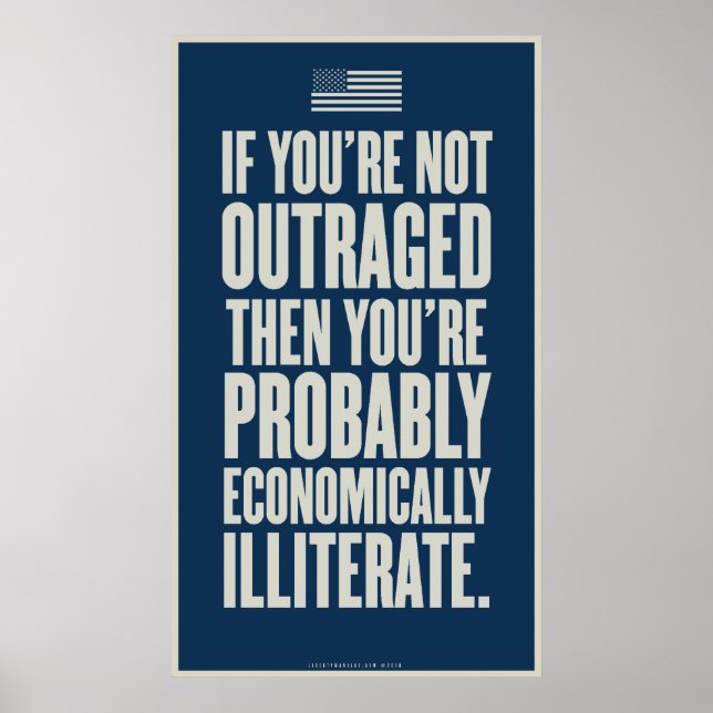 If You're Not Outraged Print (Front)