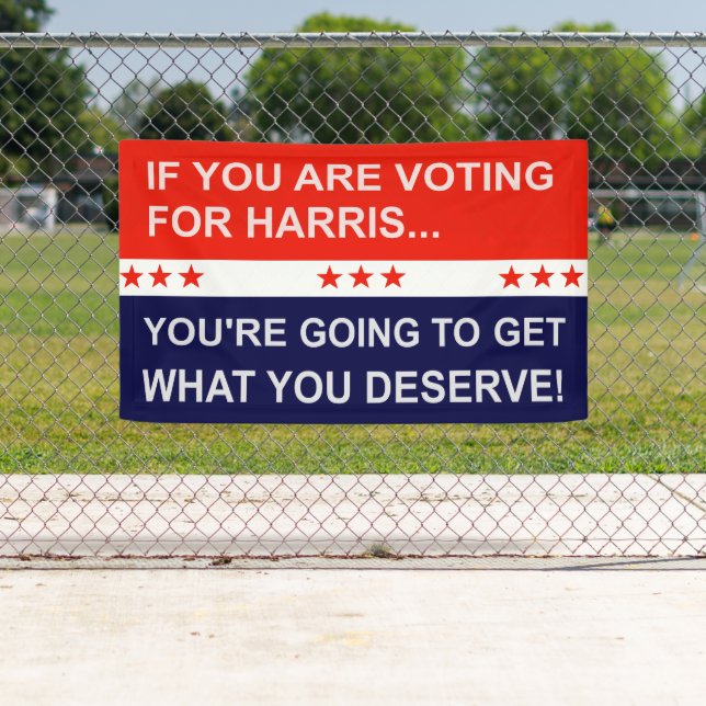 If you're voting for Harris... Banner (Insitu)