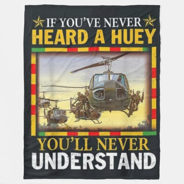 IF YOU'VE NEVER HEARD A HUEY FLEECE BLANKET (Front)