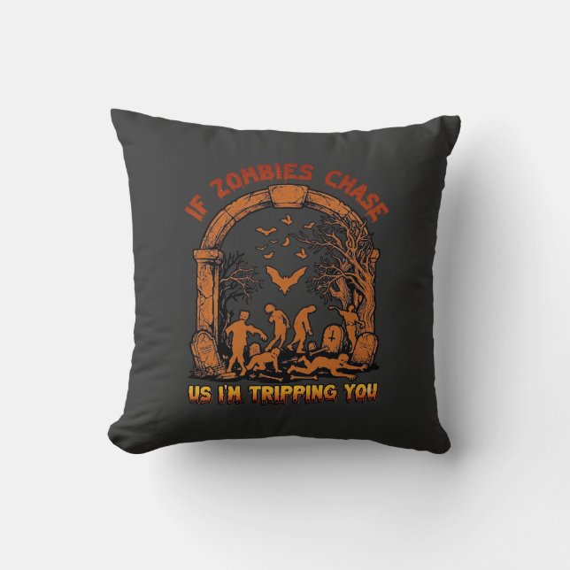 If Zombies Chase Us Im Tripping You Graveyard Bats Throw Pillow (Front)