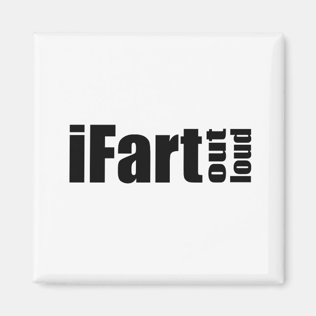 iFart Out Loud - Plain Magnet (Front)
