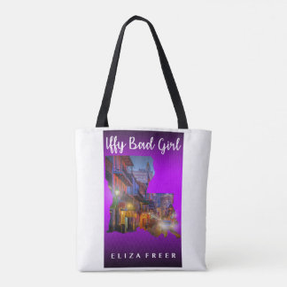 Iffy Bad Girl and East Down South Book Cover Tote Bag