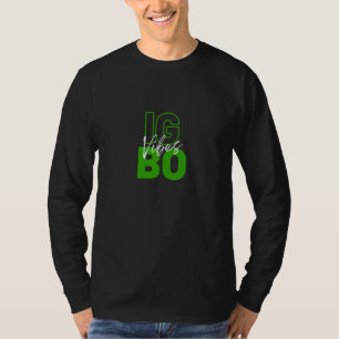Igbo Vibes Ancestry Initiation Cool Nigerian Trib T-Shirt