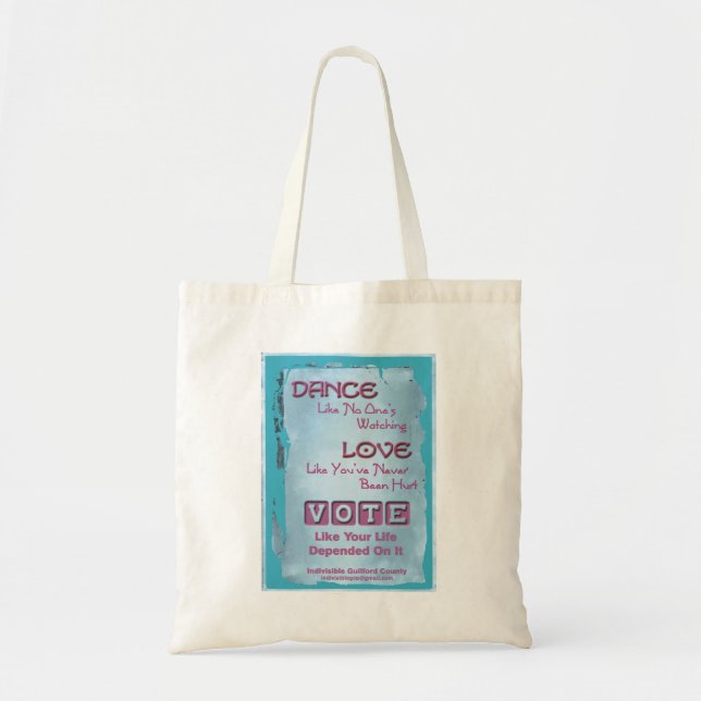 IGC - Dance, Love, Vote Tote Bag (Front)