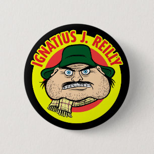 Ignatius J. Reilly 2 Inch Round Button