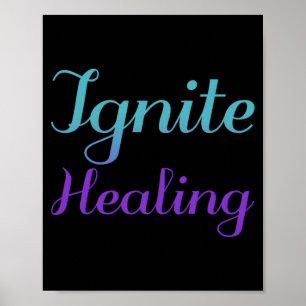 Ignite Healing Prevention Awareness Poster