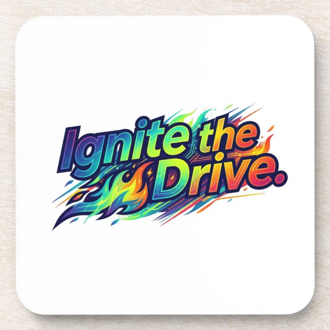 Ignite the Drive T-Shirt Coaster (Front)