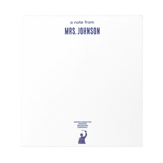 Igniting Passion Scientific Exploration Constantly Notepad (Front)