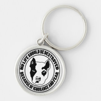 Ignorance and Fear Destroys Life Keychain