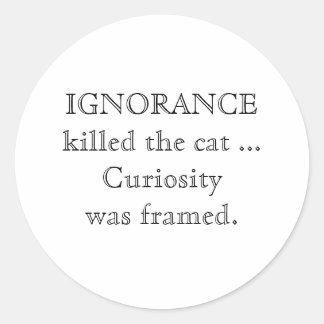 Ignorance_small_caps Classic Round Sticker
