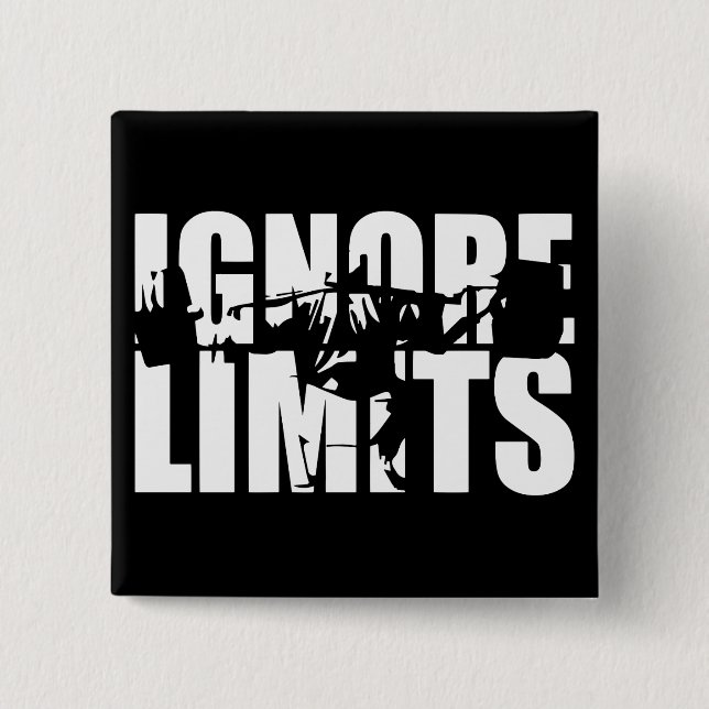 IGNORE LIMITS - Squat Leg Day Workout Motivational 2 Inch Square Button (Front)