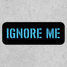 Ignore Me [Neon Blue]