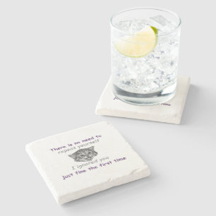 Ignoring You Stone Coaster