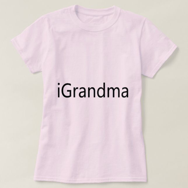 iGrandma T-Shirt (Design Front)