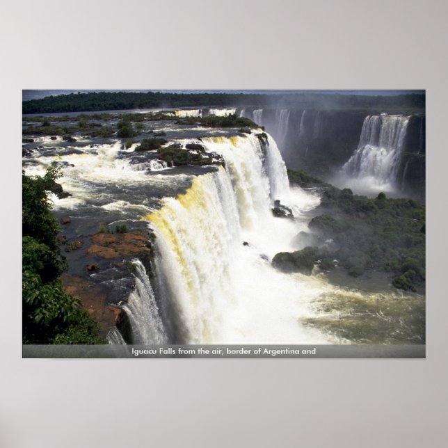 Iguacu Falls from the air, border of Argentina and Poster (Front)
