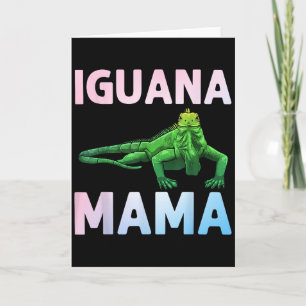Iguana Art For Mom Girls Women Lizard Reptile Igua Card
