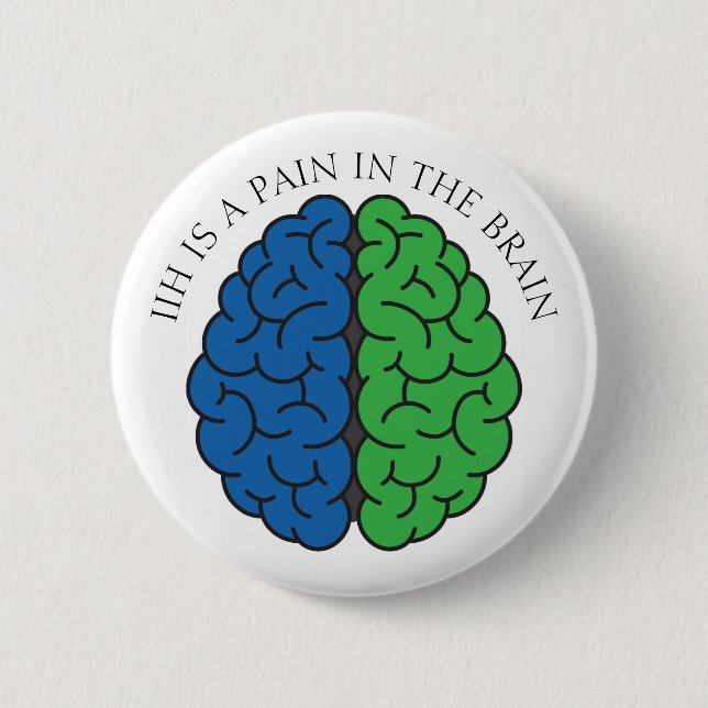 IIH Brain Pain 2 Inch Round Button (Front)