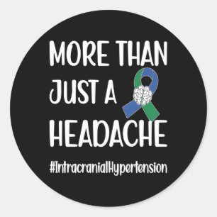 Iih Warrior Idiopathic Intracranial Hypertension A Classic Round Sticker