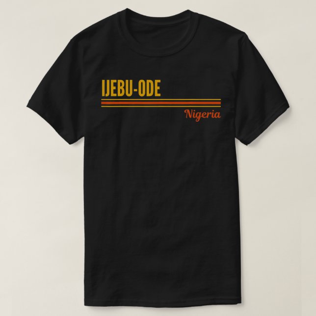 IjebuOde Nigeria  T-Shirt (Design Front)