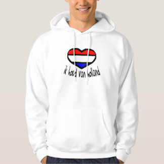 Ik houd van Holland Hoodie