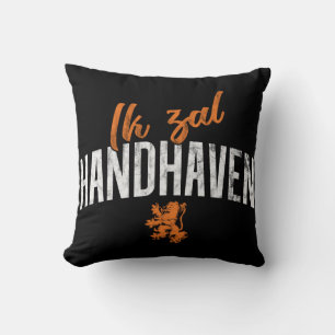 Ik Zal Handhaven Cushion, Dutch Motto Throw Pillow