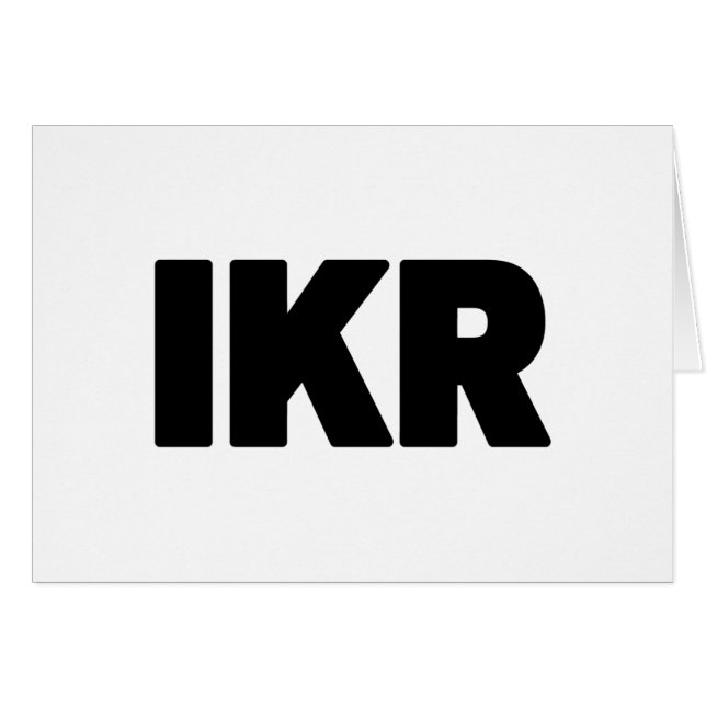 IKR | Text Slang Card (Front Horizontal)