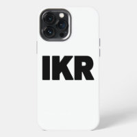 IKR | Text Slang