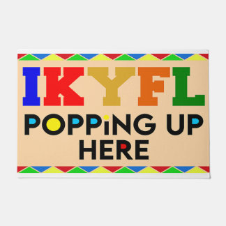 Ikyfl, Popping Up Here Come Is This House Doormat