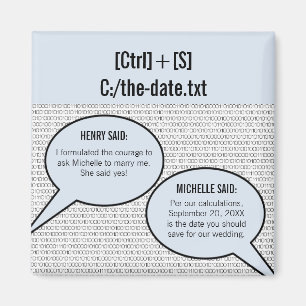 Il dit, elle dit Code binaire Save the Date Magnet