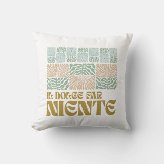 Il Dolce Far Niente Jetez Un Oreiller