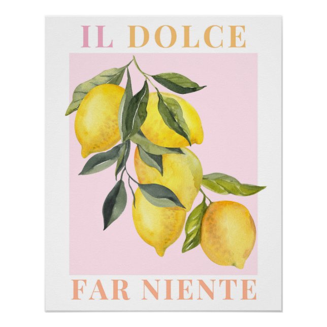 Il Dolce Far Niente, Lemon Poster Italy Art (Front)