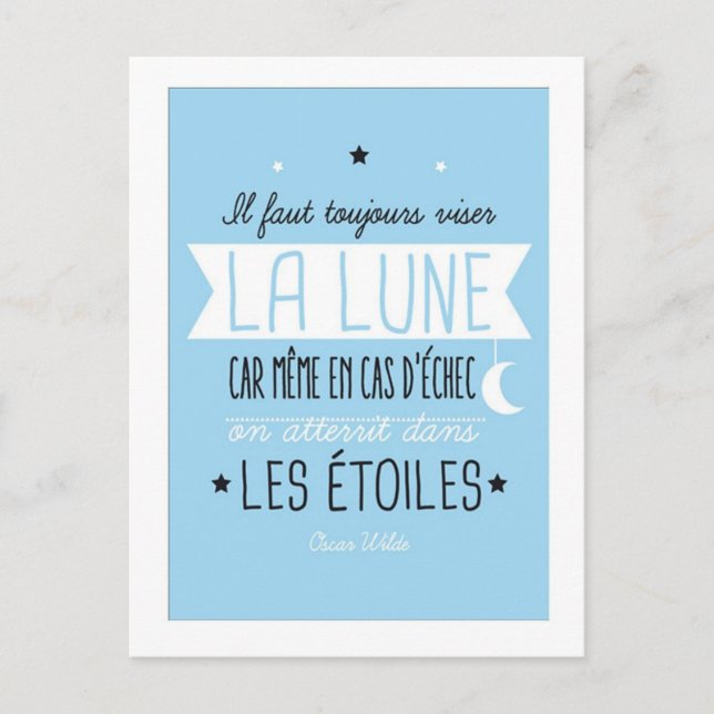 Il faut toujours viser la lune postcard (Front)