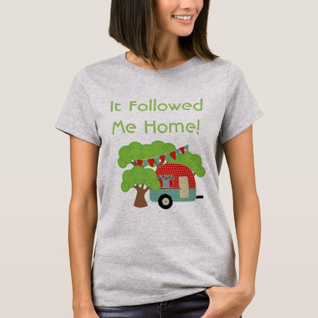 Il M'A Suivi Accueil - Drôle Tshirt Camper (Devant)