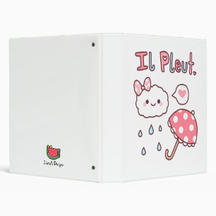 "Il Pleut" Binder