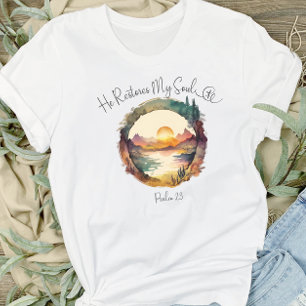 Il rétablit mon âme Psaume 23 T-shirt femme