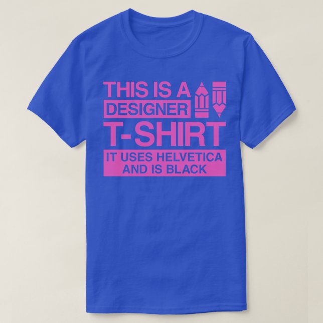 Il s'agit d'un tshirt design qu'il utilise helveti (Design devant)