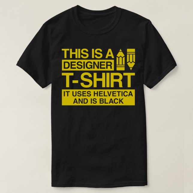 Il s'agit d'un tshirt design qu'il utilise helveti (Design devant)
