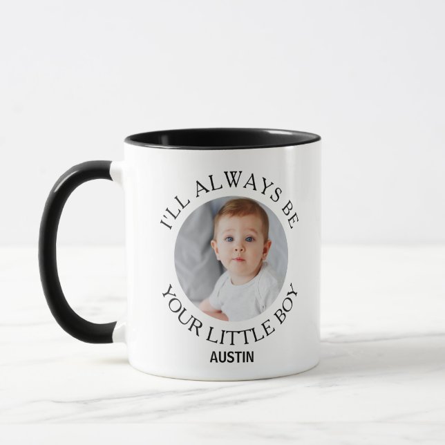 I'll Always Be Your Little Boy Christmas Mom Mothe Mug (Left)