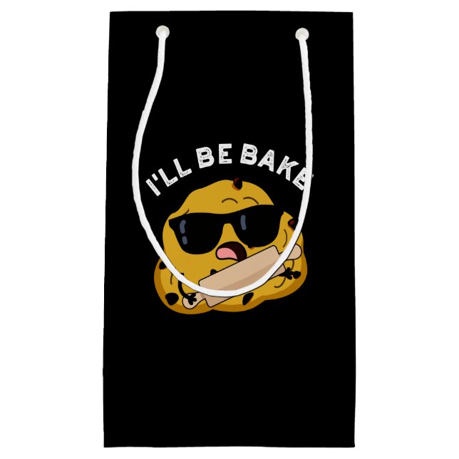 I'll Be Bake Funny Dough Baking Pun Dark BG Small Gift Bag (Front)