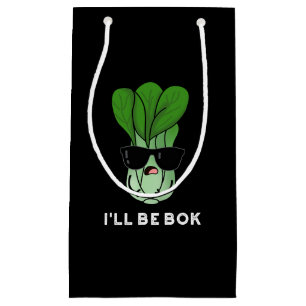 I'll Be Bok Funny Veggie Movie Pun Dark BG Small Gift Bag