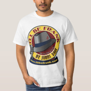 I'll Be Frank Basic White T-Shirt