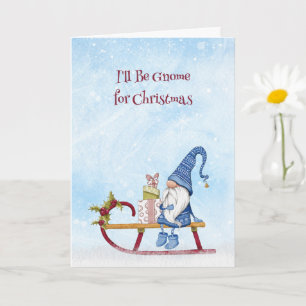 I'll Be Gnome for Christmas Punny Customizable  Card