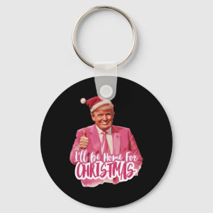 I'll Be Home For Christmas3  Keychain