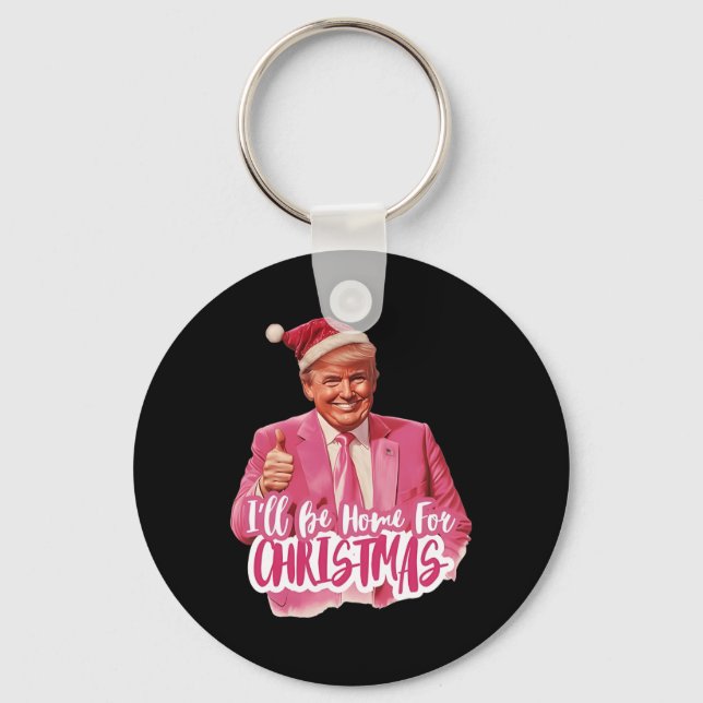 I'll Be Home For Christmas3  Keychain (Front)