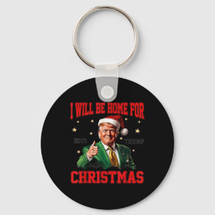 Ill Be Home For Christmas Funny Santa Claus Trump  Keychain