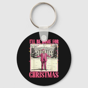 Ill Be Home For Christmas Funny Santa Claus Trump Keychain