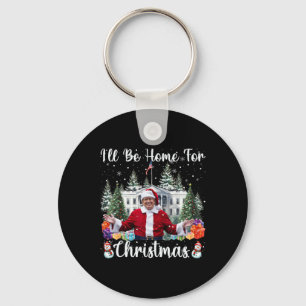 I'll Be Home For Christmas Funny Santa Claus Trump Keychain